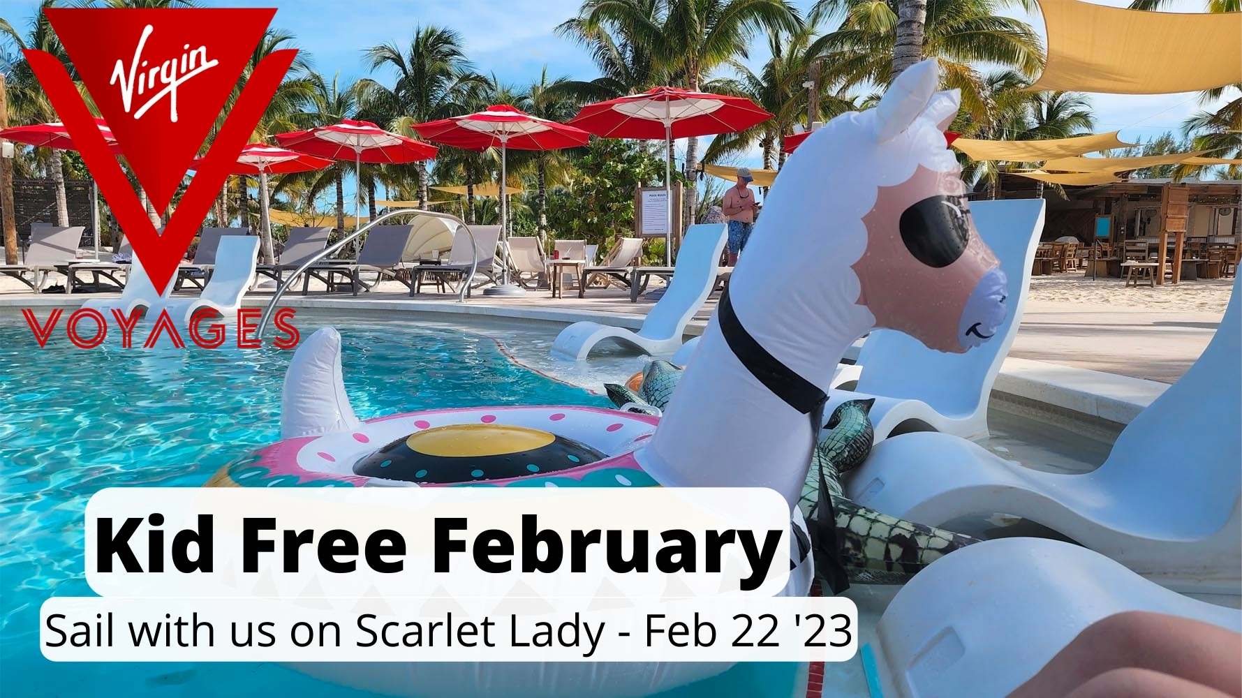 Kid Free February on Scarlet Lady
