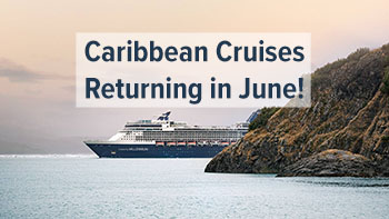 Celebrity Cruises in June 2021!