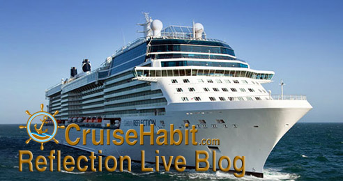 Celebrity Reflection Live Blog - Embarkation Day | CruiseHabit.com