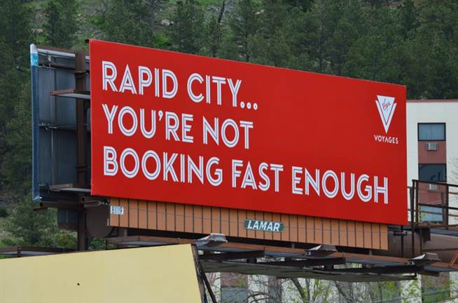 Virgin Voyages South Dakota Billboard - "Rapid City.... You're not booking fast enough"