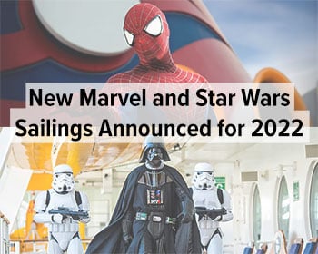 DCL Star Wars and Marvel Cruises