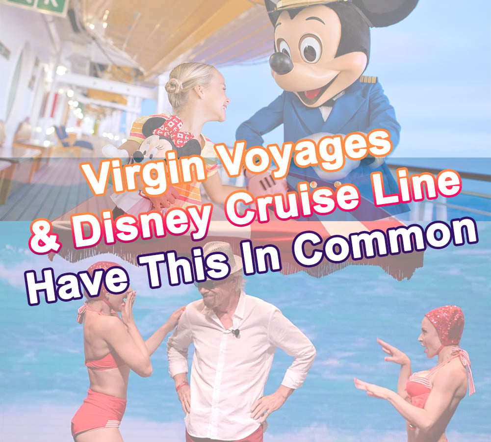 Virgin Voyages and Disney Cruise Lines Have Something In Common - And it May Help Make Them a Success