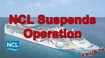 NCL Suspends Operations - Coronavirus