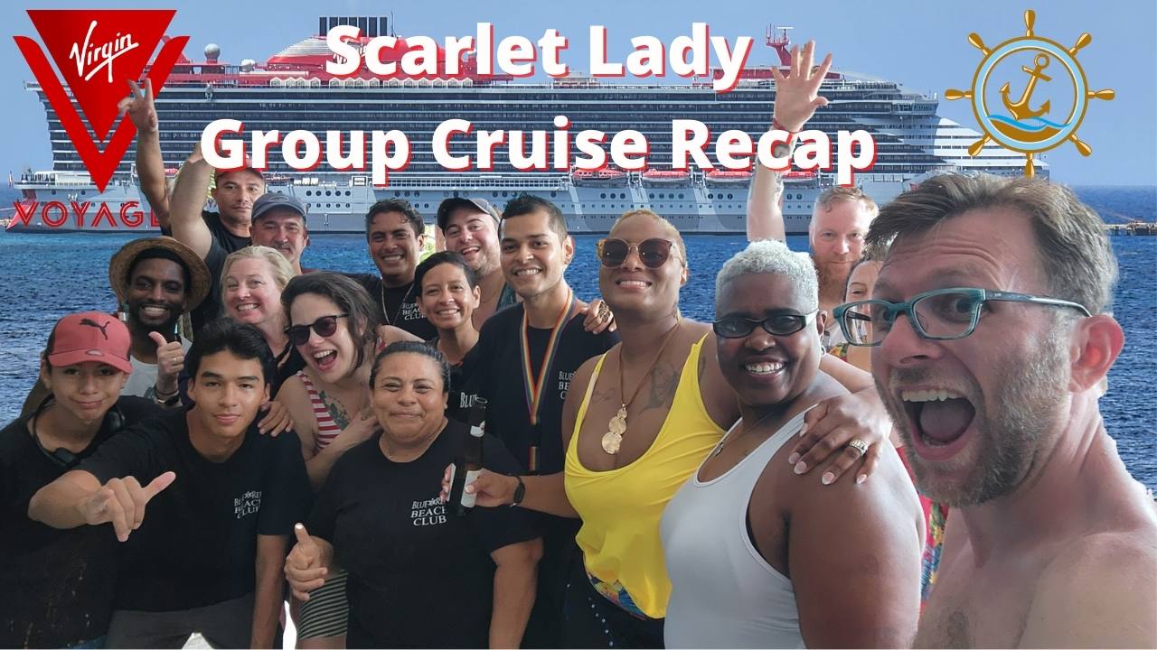 Scarlet Lady Group Cruise Preview