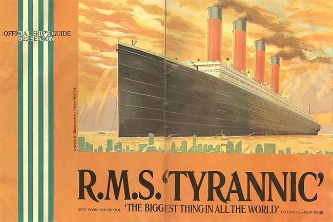 RMS Tyannic - "The Biggest Thing in all the World"