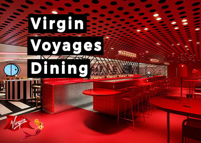 Virgin Voyages Dining