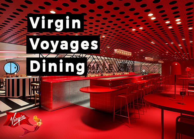 Virgin Voyages Restaurants and Dining on Scarlet Lady — A Journey We Love