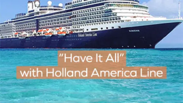 Holland America Ship with Have It All Package Info